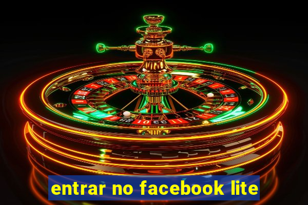 entrar no facebook lite